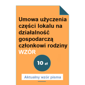 umowa-uzyczenia-czesci-lokalu-na-dzialalnosc-gospodarcza-czlonkowi-rodziny-wzor-pdf-doc