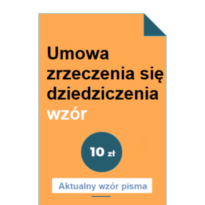 umowa-zrzeczenia-sie-dziedziczenia-wzor-pdf-doc