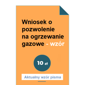 wniosek-o-pozwolenie-na-ogrzewanie-gazowe-wzor-pdf-doc