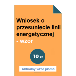 wniosek-o-przesuniecie-linii-energetycznej-wzor-pdf-doc