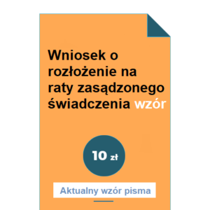 wniosek-o-rozlozenie-na-raty-zasadzonego-swiadczenia-wzor-pdf-doc