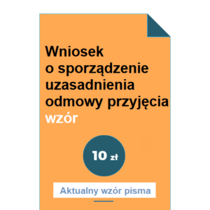 wniosek-o-sporzadzenie-uzasadnienia-odmowy-przyjecia-wzor-pdf-doc