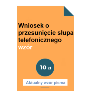wniosek-o-przesuniecie-slupa-telefonicznego-wzor-pdf-doc