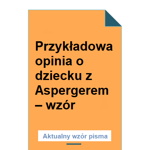 przykladowa-opinia-o-dziecku-z-aspergerem-wzor