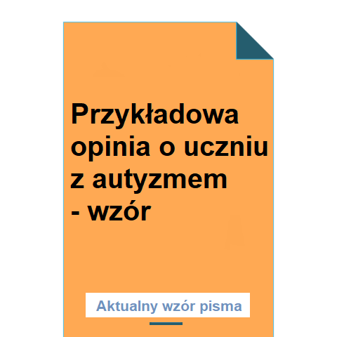 przykladowa-opinia-o-uczniu-z-autyzmem-wzor