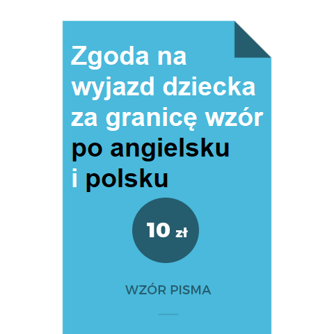 zgoda-na-wyjazd-dziecka-za-granice-wzor-po-angielsku-i-polsku-pdf-doc