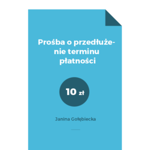 Prośba o przedłużenie terminu płatności