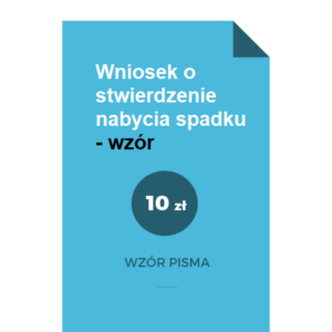 wniosek-o-stwierdzenie-nabycia-spadku-wzor-doc-pdf